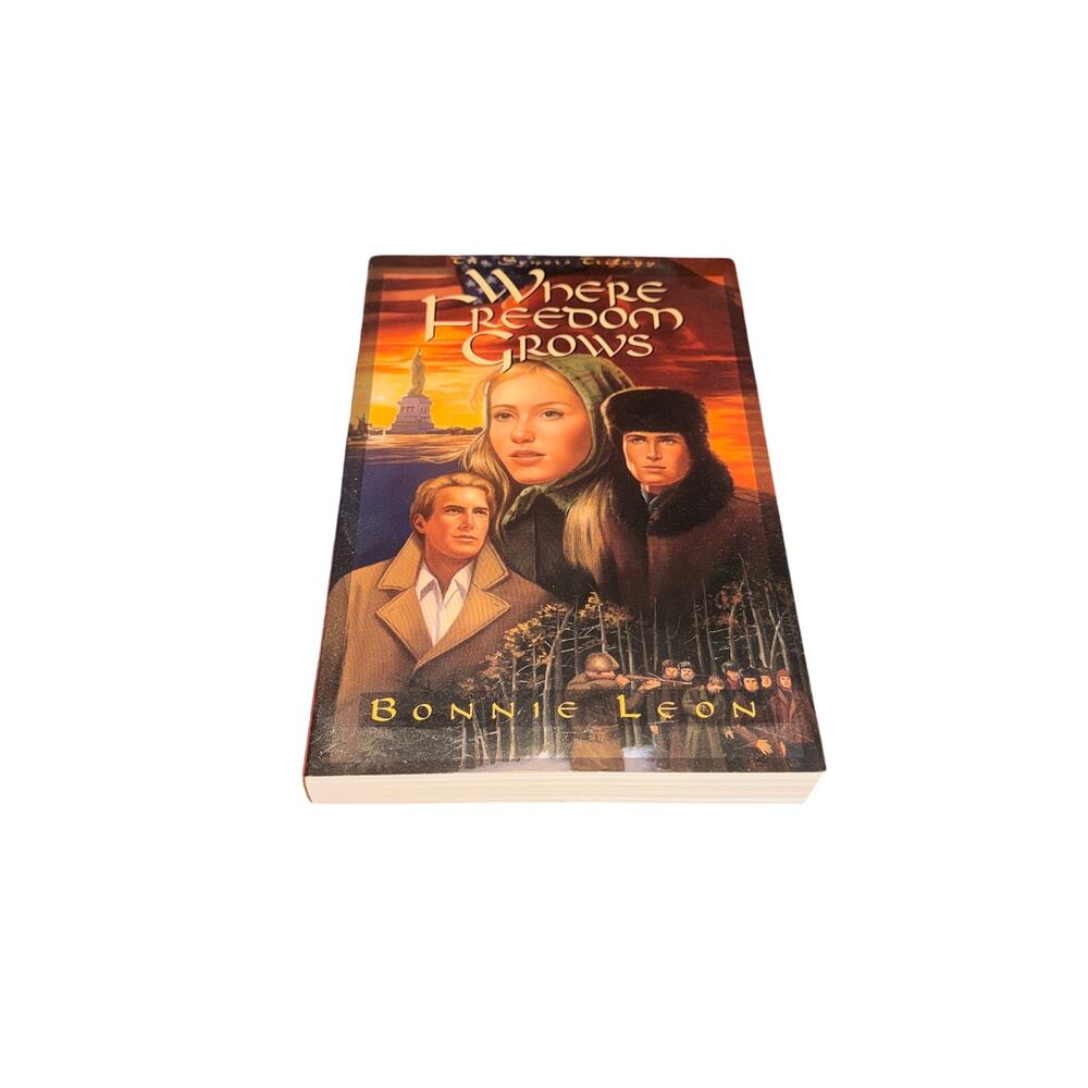 Where Freedom Grows The Sowers Trilogy Book 1 Bonnie Leon Paperback